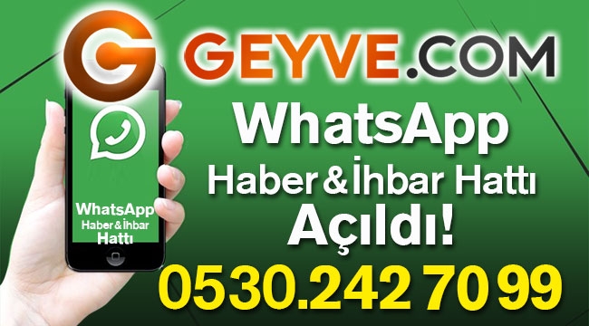 Geyve.com WhatsApp Hattı Açıldı