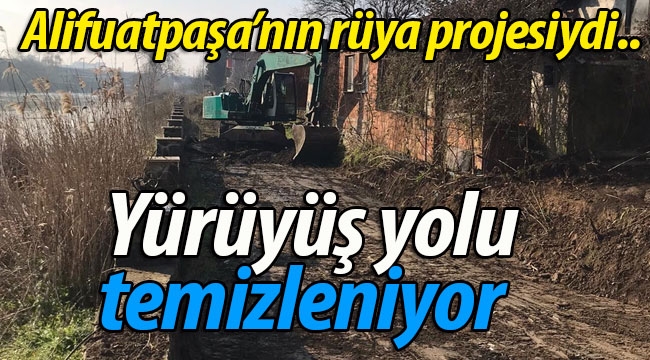 Alifuatpaşa Yürüyüş Yolu temizleniyor