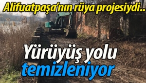 Alifuatpaşa Yürüyüş Yolu temizleniyor