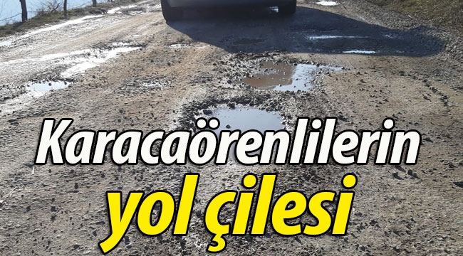 Karacaörenlilerin yol çilesi