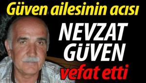 Nevzat Güven vefat etti