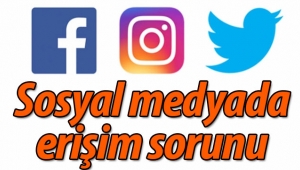 Sosyal medyada erişim sorunu