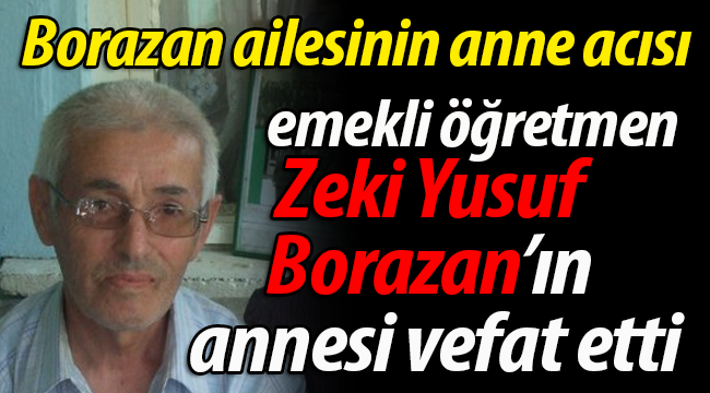 Borazan ailesinin anne acısı