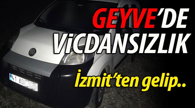 Geyve'de vicdansızlık! 