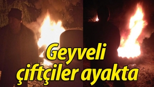Geyveli çiftçiler ayakta!
