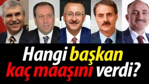 Hangi başkan kaç maaşını bağışladı?
