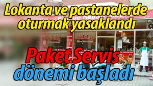 Lokanta ve pastanelerde oturmak yasaklandı