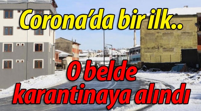 O belde karantina altına alındı