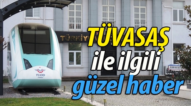 TÜVASAŞ ile ilgili güzel haber