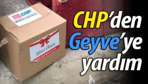 CHP'den Geyve'ye yardım kolisi