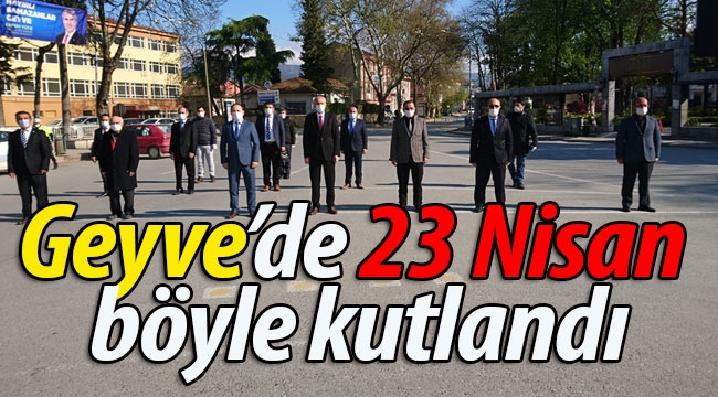 Geyve'de 23 Nisan böyle kutlandı