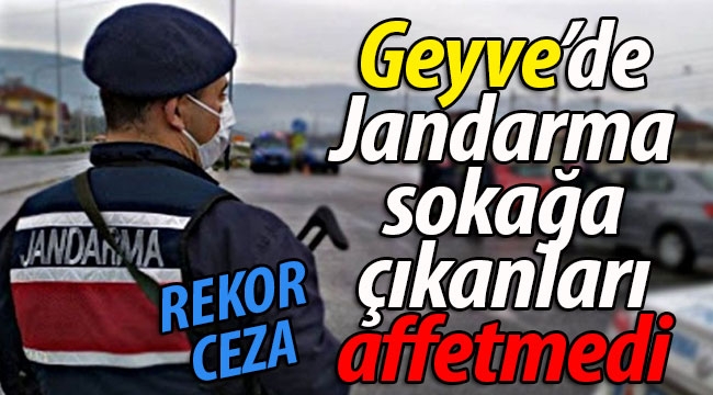 Geyve'de Jandarma sokağa çıkanları affetmedi