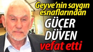 Güçer Düven'i kaybettik