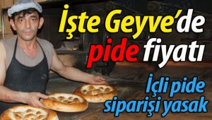 İşte Geyve'de pide fiyatı