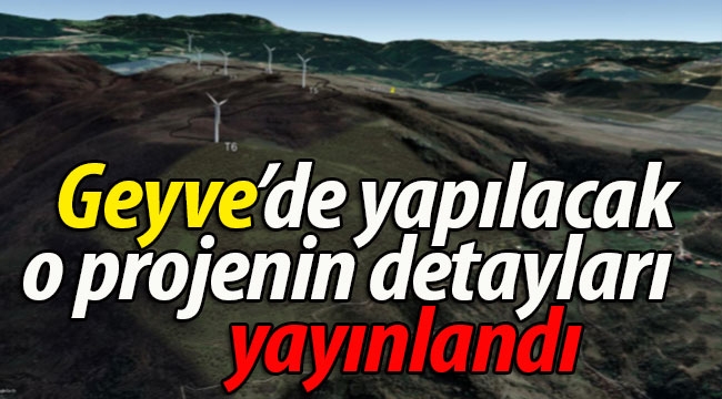 İşte Geyve'ye kurulacak o projenin detayları