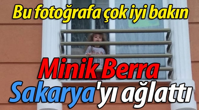 Minik Berra Sakarya'yı ağlattı