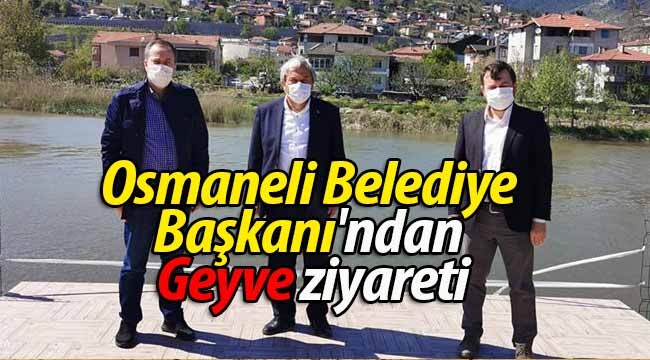 Osmaneli Belediye Başkanı'ndan Geyve ziyareti