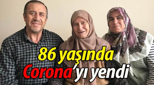 Sakarya'da 86 yaşındaki yaşlı kadın koronayı yendi