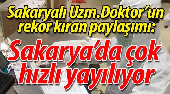 Sakaryalı Uzm.Doktorun rekor kıran paylaşımı