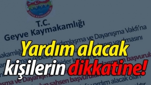 Yardım alacak vatandaşlarımızın dikkatine!