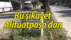 Bu şikayet Alifuatpaşa'dan