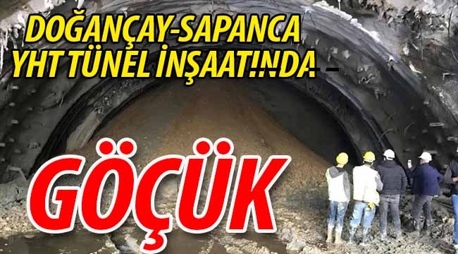 Doğançay -Sapanca YHT tünel inşaatında göçük