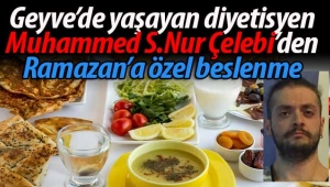 Geyve'de yaşayan diyetisyenden Ramazana özel beslenme