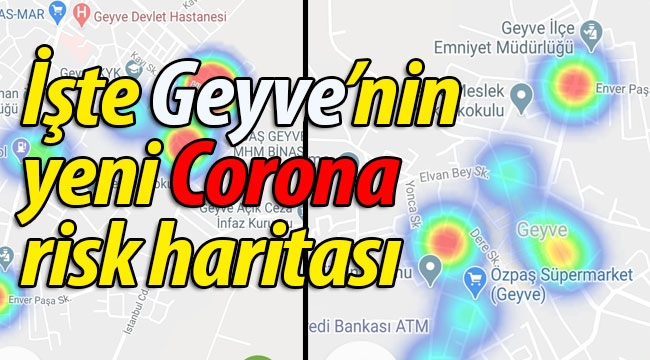 Geyve'nin Corona risk haritası güncellendi!