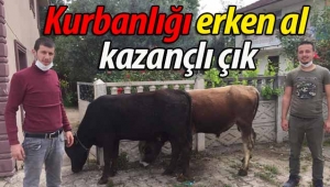 Kurbanlığı erken al, kazançlı çık