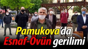 Pamukova'da Esnaf-Övün gerilimi