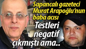 Son testleri negatif çıkmıştı ama Corona'ya yenildi!
