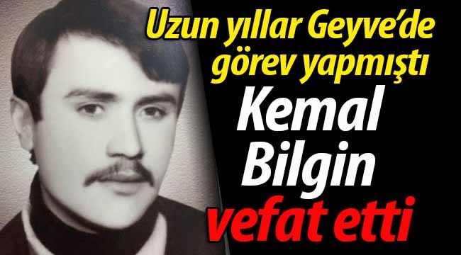 Uzun yıllar Geyve'de görev yapmıştı, amansız hastalığa yenik düştü