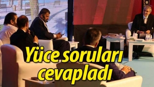 Yüce, canlı yayında soruları cevapladı