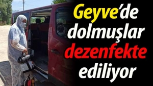 Geyve'de dolmuşlar dezenfekte ediliyor