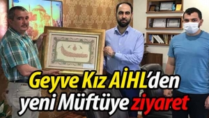 Geyve Kız AİHL yönetiminden yeni müftüye ziyaret