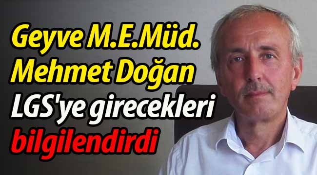 Mehmet Doğan, LGS'ye girecek öğrencileri bilgilendirdi