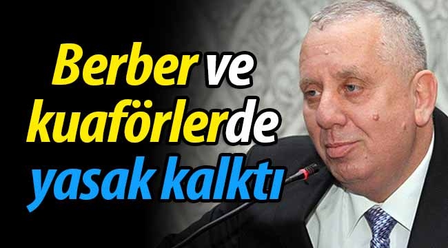 Berber ve kuaförlerde yasak kalktı