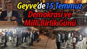 Geyve'de Demokrasi ve Millî Birlik Günü Etkinliği