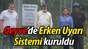 Geyve'de Erken Uyarı Sistemi kuruldu