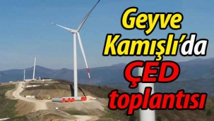 Geyve Kamışlı'da ÇED toplantısı