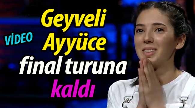 Geyveli Ayyüce, MasterChef'te final turuna kaldı