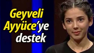 Geyveli Ayyüce'ye destek!