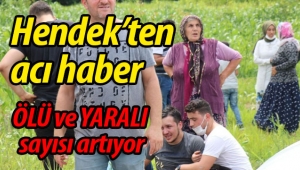 Hendek'ten acı haberler geliyor!