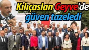 Kılıçaslan, Geyve'de güven tazeledi