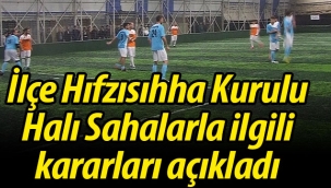 Geyve İlçe Hıfzısıhha Kurulu'ndan Halı Sahalarla ilgili karar
