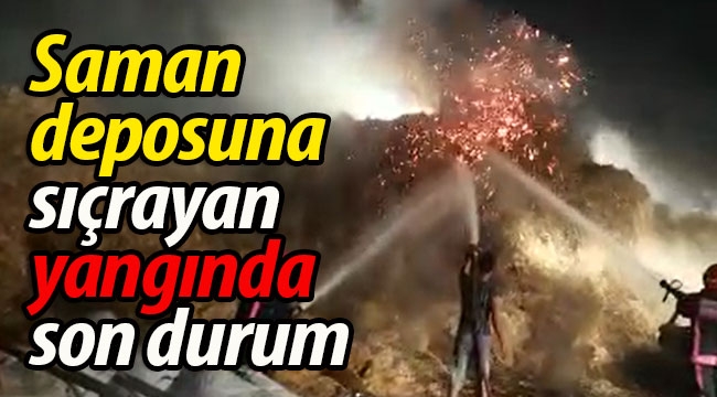 Ormandan saman deposuna sıçrayan yangında son durum