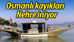 Osmanlı kayıkları Sakarya Nehri'ne iniyor