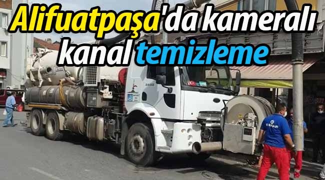 Alifuatpaşa'da kameralı kanal temizleme