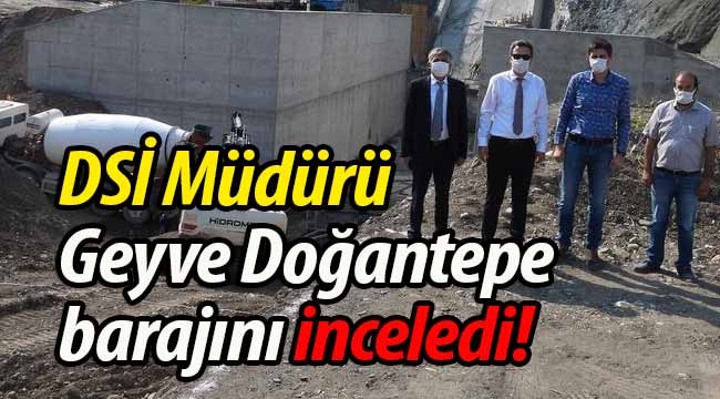 DSİ 3. Bölge Müdürü, Doğantepe barajını inceledi!