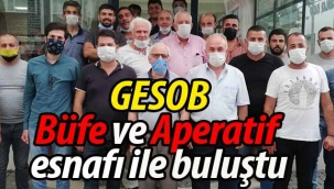 GESOB, Büfe ve Aperatif esnafı ile buluştu